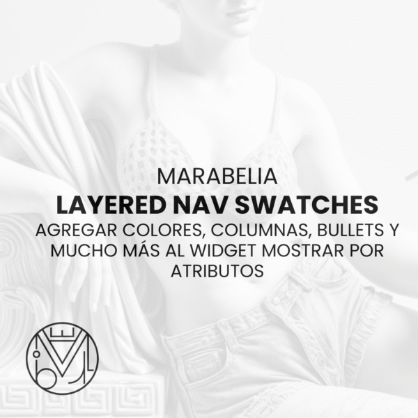 Layered Nav Swatches: Agregar colores, columnas, bullets y mucho más al widget mostrar por atributos