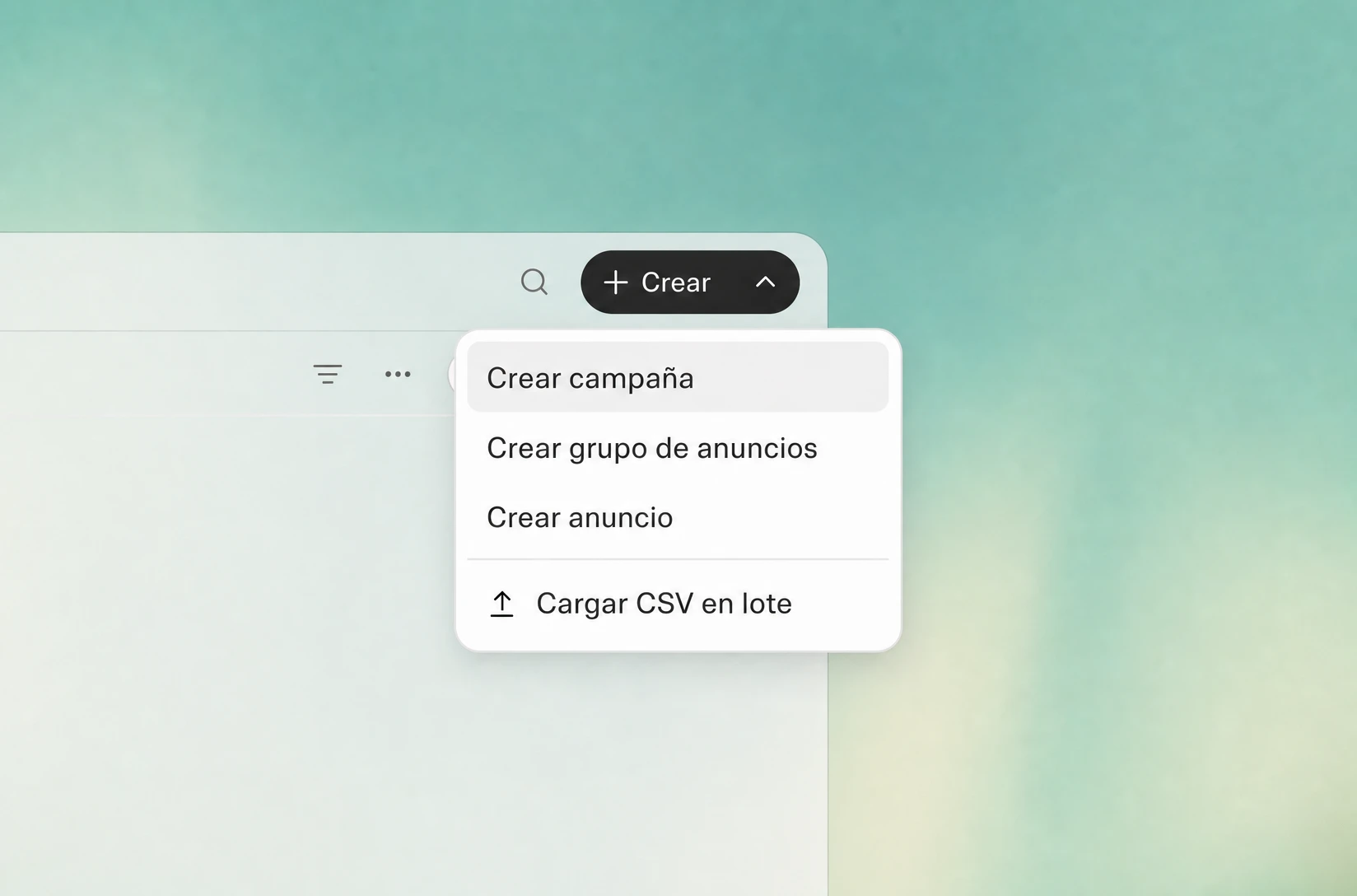 Menú Crear del gestor de anuncios de ChatGPT, con las opciones campaña, grupo de anuncios, anuncio y carga de CSV.